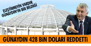 GÜNAYDIN O PROJEYİ NEDEN ONAYLAMADI!