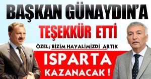 GÜNAYDIN’A TEŞEKKÜR ETTİ