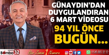 Günaydın’dan duygulandıran 6 Mart videosu