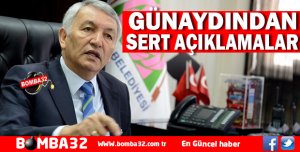 GÜNAYDINDAN SERT AÇIKLAMALAR 