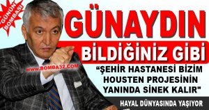 GÜNAYDIN'IN HOUSTON HAYALİ...