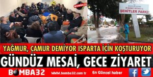 GÜNDÜZ MESAİDE AKŞAM HALKIYLA BULUŞUYOR