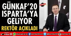 GÜNKAF'20 ISPARTA’YA GELİYOR