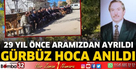 Gürbüz Hoca Anıldı
