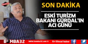GÜRDAL AİLESİNİN ACI GÜNÜ