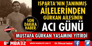 GÜRKAN AİLESİNİN ACI GÜNÜ