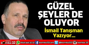 GÜZEL ŞEYLER DE OLUYOR