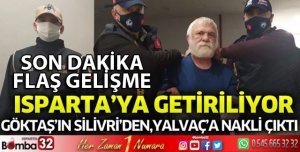 HABLEMİTOĞLU SÜİKAST SANIĞI GÖKTAŞ ISPARTAYA GELİYOR
