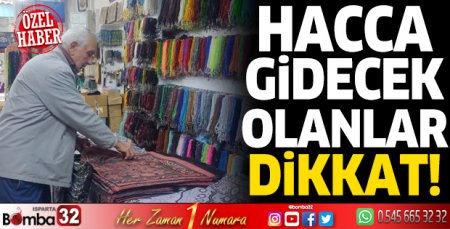 Hacca gidecekler dikkat!