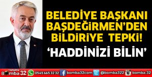 Haddinizi bilin