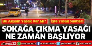 HAFTA SONU SOKAĞA ÇIKMA YASAĞI DEVAM EDİYOR