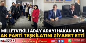 Hakan Kaya'dan AK Parti'ye ziyaret