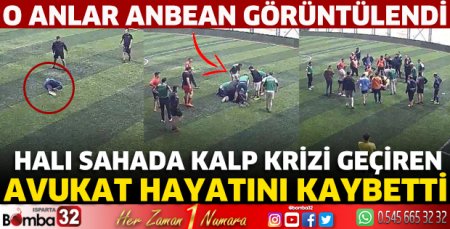 Halı sahada kalp krizi geçiren avukat hayatını kaybetti 