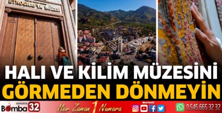 Halı ve Kilim Müzesini görmeden dönmeyin