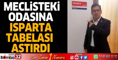Halıcı, meclisteki odasına Isparta tabelası astırdı