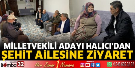 Halıcı'dan şehit ailesine ziyaret