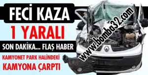 HALIKENT MAHALLESİNDE FECİ KAZA