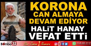 HALİT HANAY HAYATINI KAYBETTİ