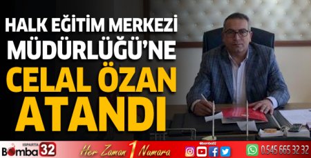 Halk Eğitim Merkezi Müdürlüğü'ne Celal Özan atandı