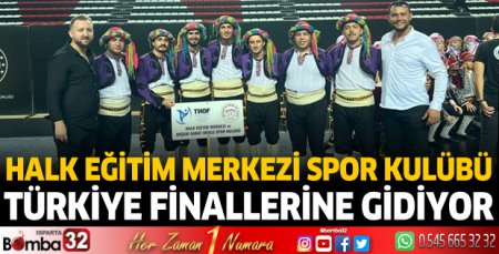 Halk Eğitim Merkezi Spor Kulübü Türkiye Finalleri’ne gidiyor