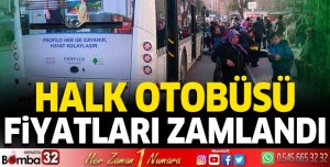 Halk otobüsleri zamlandı