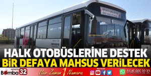 Halk Otobüslerine destek bir defaya mahsus verilecek