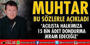 Halkımıza 15 bin adet dondurma ikram edeceğiz
