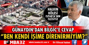 HALKIN KÖLESİ, ISPARTA’NIN İŞÇİSİYİZ