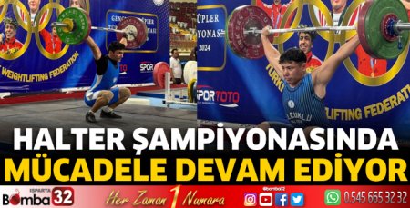 Halter Şampiyonasında mücadele devam ediyor