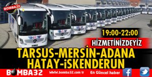 HAS TURİZM TARSUS MERSİN ADANA İSKENDERUN VE HATAY SEFERLERİNE BAŞLADI