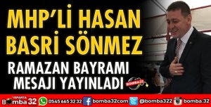 HASAN BASRİ SÖNMEZ BAYRAM MESAJI YAYINLADI