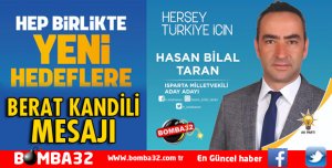 HASAN BİLAN TARAN'DAN BERAT KANDİLİ MESAJI