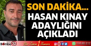Hasan Kınay adaylığını açıkladı
