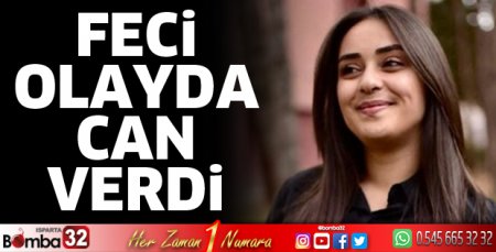 Hasret Akbaş hayatını kaybetti