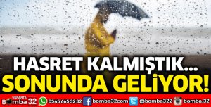 Hasret kalmıştık... Sonunda geliyor!