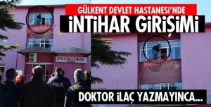 HASTANEDE İNTİHAR GİRİŞİMİ!