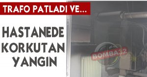 Hastanede korkutan yangın
