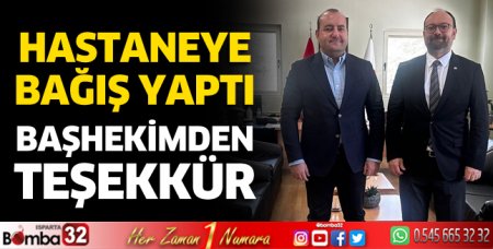 Hastaneye bağış yaptı