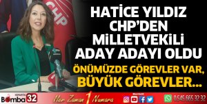 Hatice Yıldız aday adaylığını açıkladı