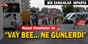 NASIL UNUTULUR Kİ ...