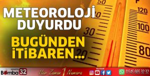 Hava sıcaklıkları artacak