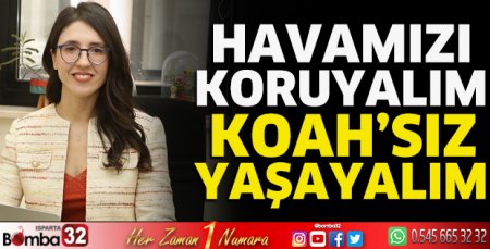 Havamızı koruyalım, KOAH’sız yaşayalım
