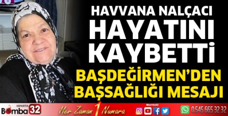 Havvana Nalçacı vefat etti
