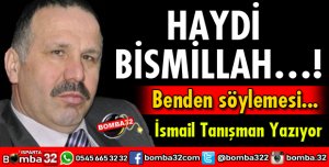 HAYDİ BİSMİLLAH
