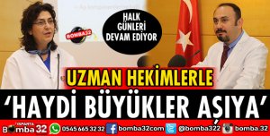 HAYDİ BÜYÜKLER AŞIYA