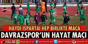 HAYDİ ISPARTA BU MAÇTA DESTEK OL
