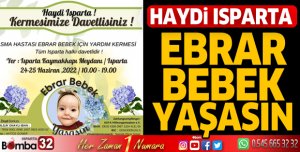 Haydi Isparta! Ebrar Bebek yaşasın