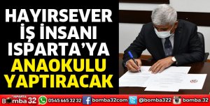 Hayırsever İş İnsanı Anaokulu yaptıracak