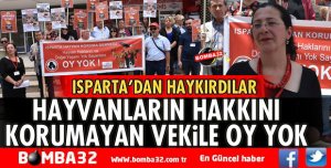 HAYVANLARIN HAKKINI KORUMAYAN VEKİLE OY YOK