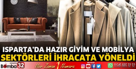 Hazır giyim ve mobilya sektörleri ihracata yöneldi
